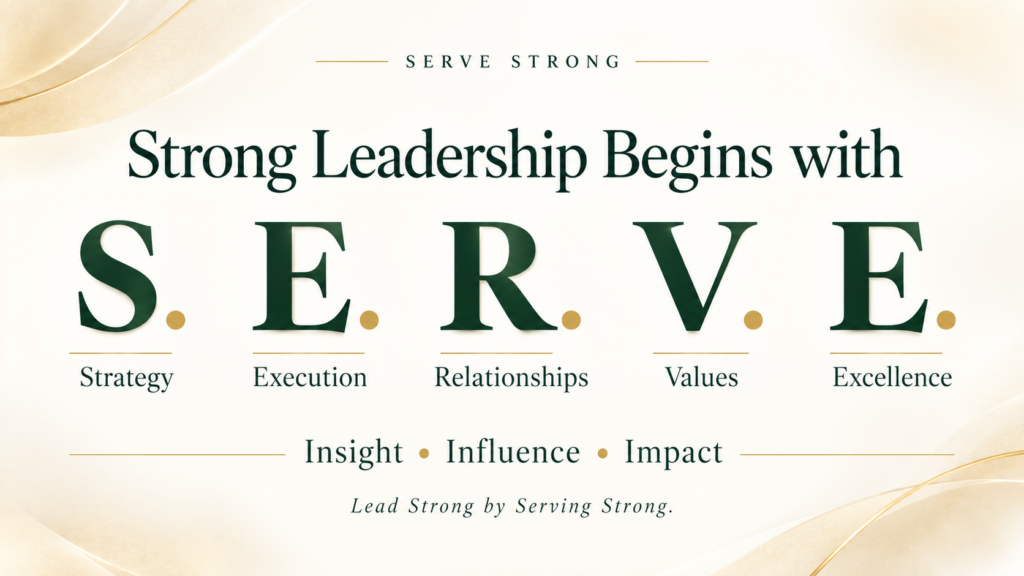 Serve Strong SERVE leadership
